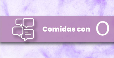 Comida con O